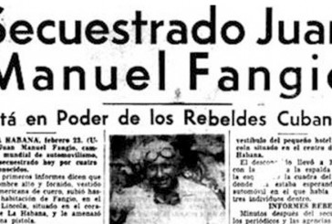 23 de Febrero de 1958, Fangio era secuestrado en Cuba