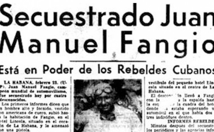 23 de Febrero de 1958, Fangio era secuestrado en Cuba